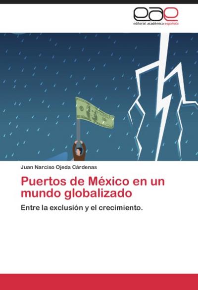 Puertos de Mexico en un mundo globalizado