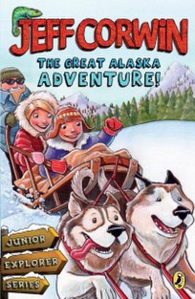 Great Alaska Adventure!