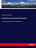 Geschichte des medizinischen Unterrichts