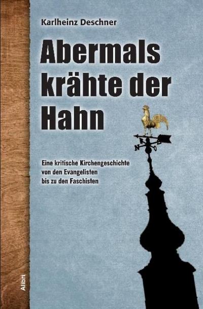 Abermals krähte der Hahn