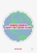 Cosmopolitanism in Twenty-First Century Fiction