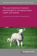 The use of precision livestock technologies in managing sheep health and welfare
