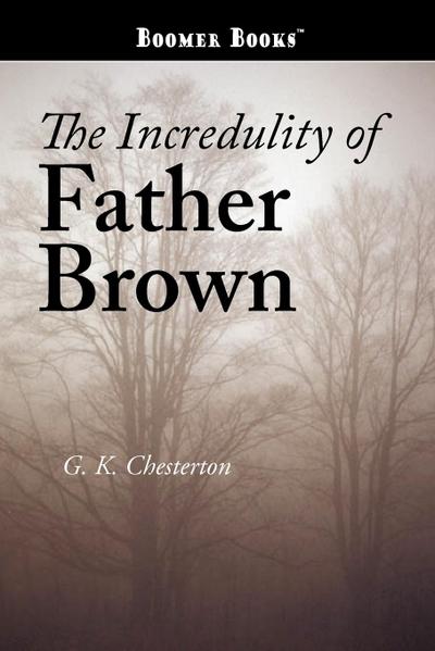 The Incredulity of Father Brown