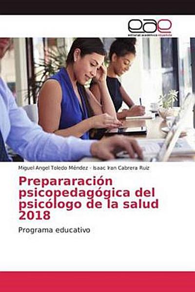 Prepararación psicopedagógica del psicólogo de la salud 2018