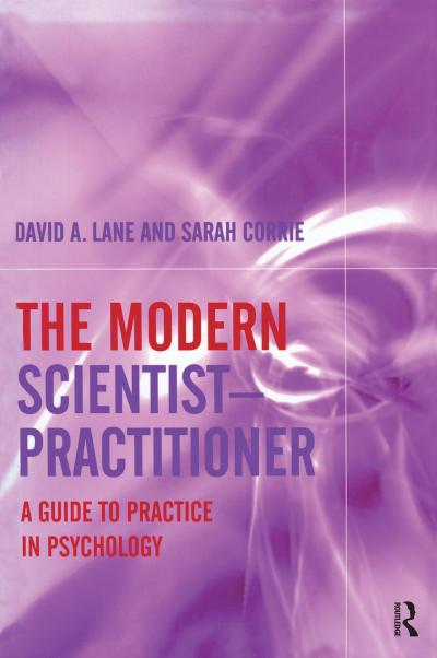 The Modern Scientist-Practitioner