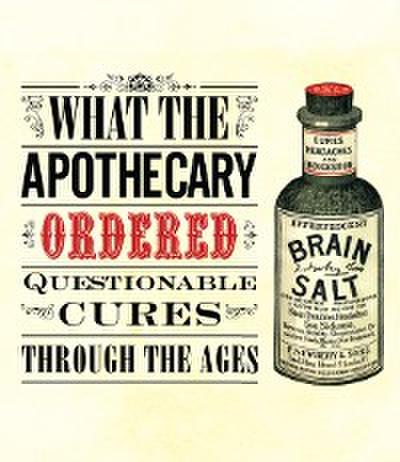 What the Apothecary Ordered