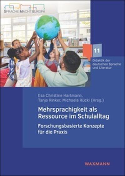 Mehrsprachigkeit als Ressource im Schulalltag