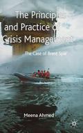 The Principles and Practice of Crisis Management