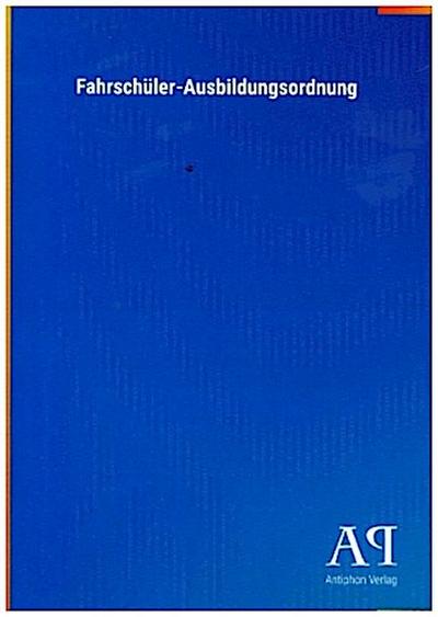 Fahrschüler-Ausbildungsordnung