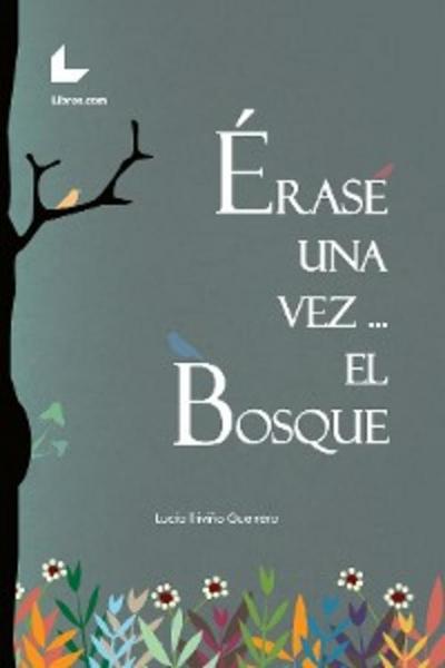 Érase una vez… el bosque