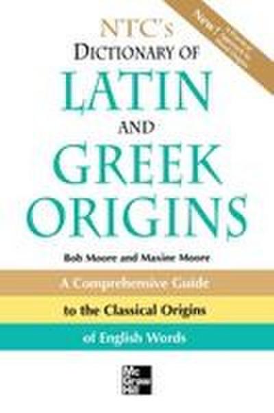 NTC’s Dictionary of Latin and Greek Origins