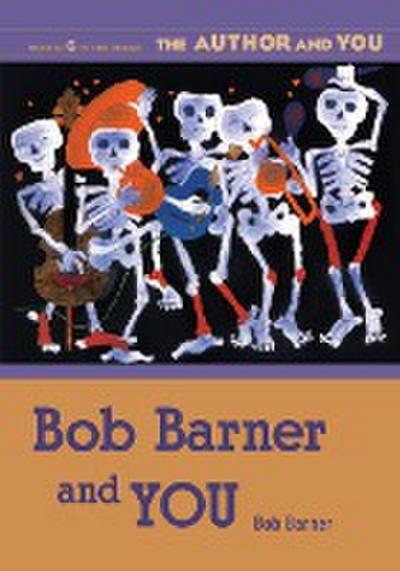 Bob Barner and You
