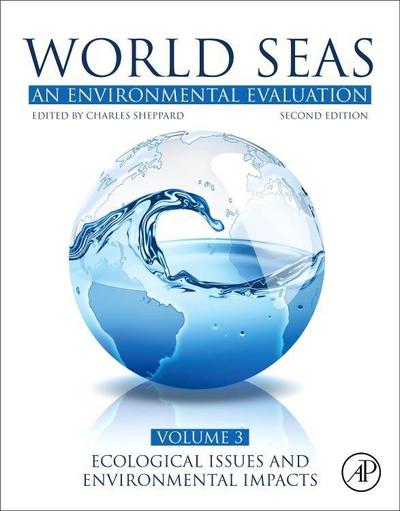 World Seas: An Environmental Evaluation. Vol.III