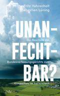 Unanfechtbar? von Fritz Vahrenholt | Taschenbuch