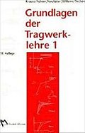 Grundlagen der Tragwerklehre