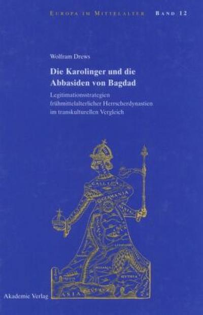 Die Karolinger und die Abbasiden von Bagdad