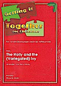 The Holly and the (variegated) Ivyfür variable Bes