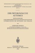 Der Frühkindliche Autismus