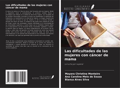 Las dificultades de las mujeres con cáncer de mama