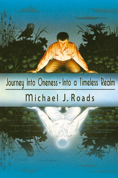 Journey Into Oneness - Into a Timeless Realm