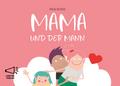 MAMA UND DER MANN