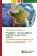 Proposta de normatização da gestão da qualidade no sistema