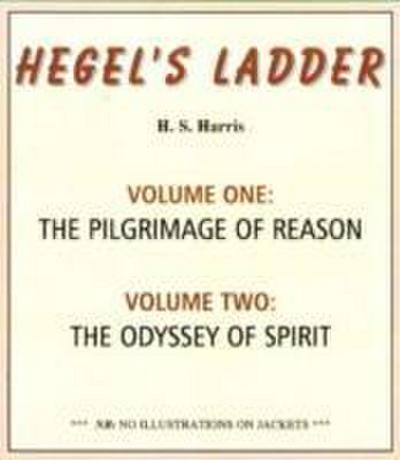 Hegel’s Ladder Volumes 1 & 2