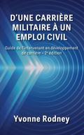 D’une carrière militaire à un emploi civil
