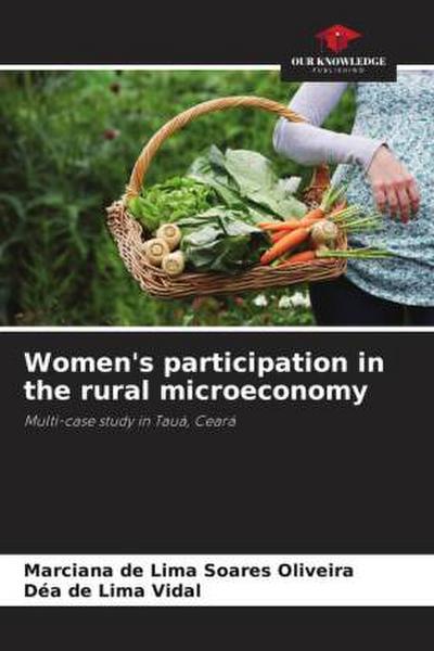 Women’s participation in the rural microeconomy