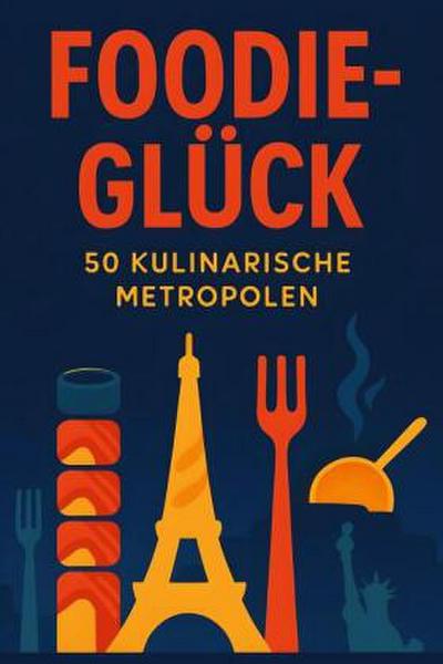 Foodie-Glück