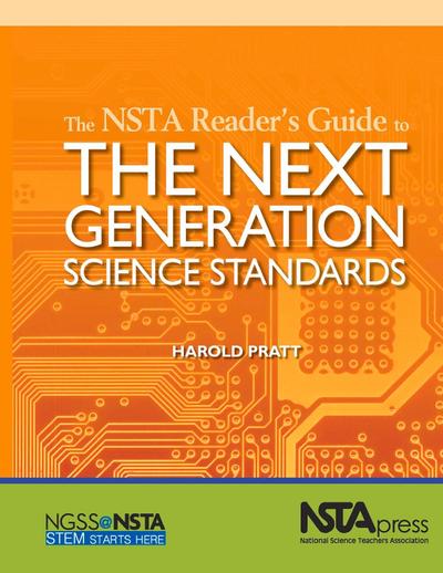 The Nsta Reader’s Guide to the Next Generation Science Standards