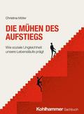 Die Mühen des Aufstiegs