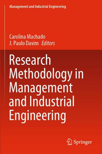 Research Methodology in Management and Industrial Engineering