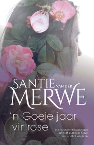 ’n Goeie jaar vir rose