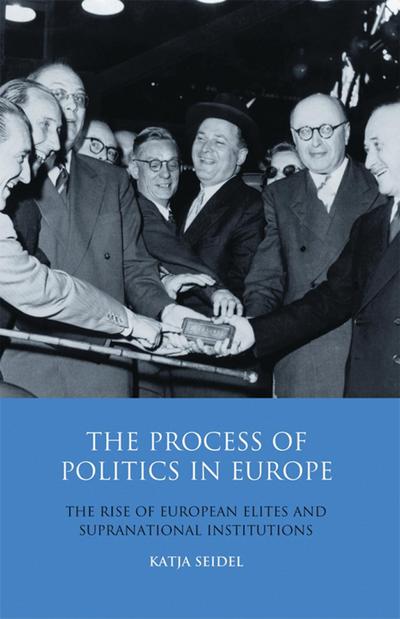 Process of Politics in Europe, The