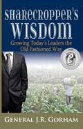 Sharecropper’s Wisdom