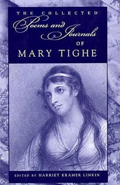 Collected Poems and Journals of Mary Tighe