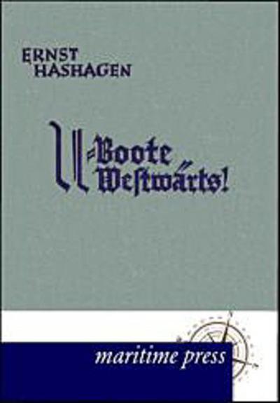 U-Boote westwärts!