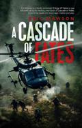 Cascades of Fates