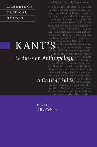 Kant’s Lectures on Anthropology