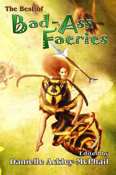 The Best of Bad-Ass Faeries