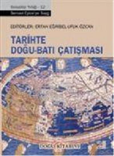 Tarihte Dogu - Bati Catismasi