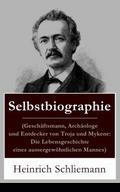 Selbstbiographie (Geschäftsmann, Archäologe und En