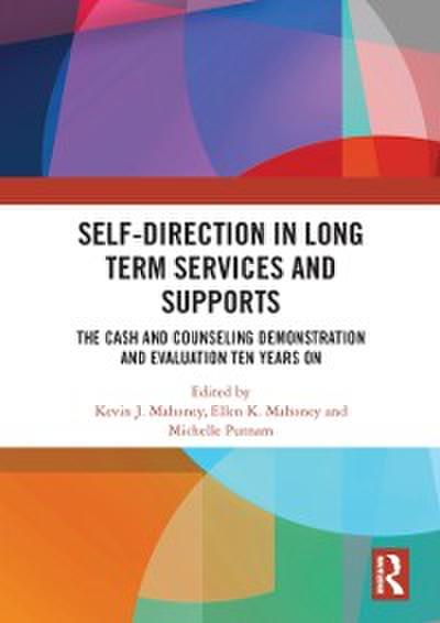 Self-Direction in Long Term Services and Supports