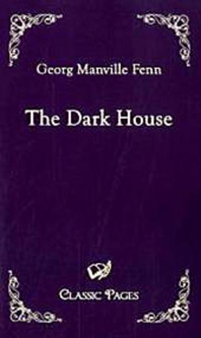 The Dark House
