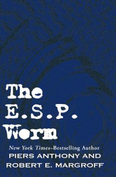 E. S. P. Worm
