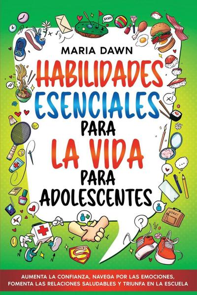 Habilidades Esenciales para la Vida para Adolescentes