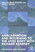Anacarnation and Returning to the Lived Body with Richard Kearney