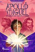 Apollo e Miguel