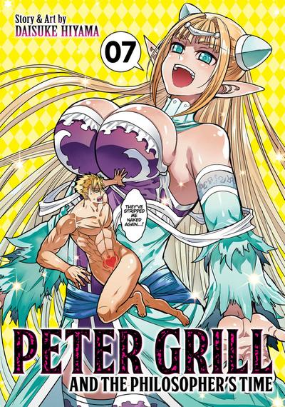 Peter Grill and the Philosopher’s Time Vol. 7